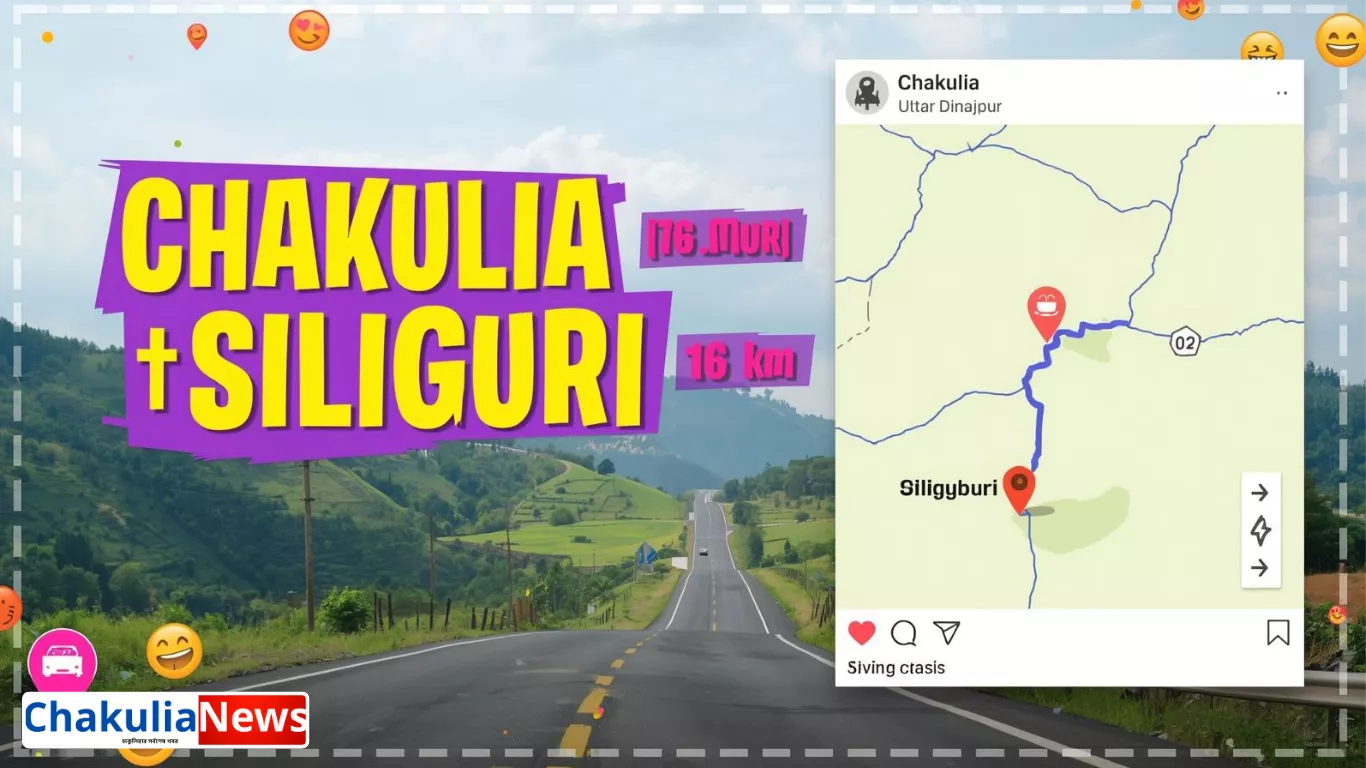 chakulia uttar dinajpur to siliguri distance in km