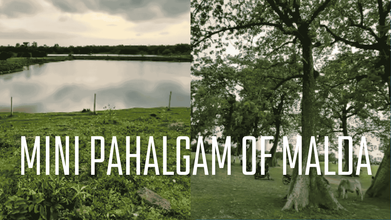 Mini Pahalgam Malda